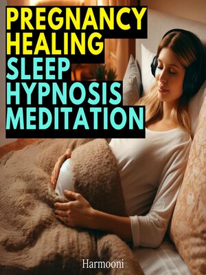 cover image of Pregnancy Healing Sleep Hypnosis Meditation
